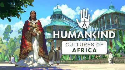 Для Humankind вышло расширение Cultures of Africa - lvgames.info