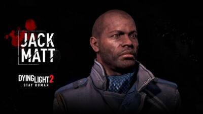 Dying Light 2: Stay Human: разработчики знакомят с персонажем Джеком Мэттом - playground.ru