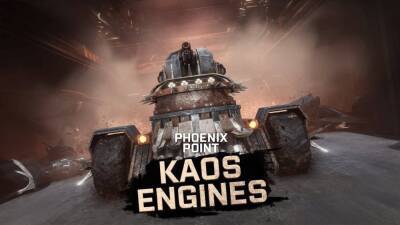 Дополнение Kaos Engines для Phoenix Point выйдет 1 марта - playisgame.com