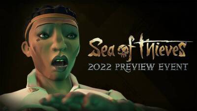 Приключения, загадки и другое — Планы разработчиков Sea of Thieves на 2022 год - mmo13.ru