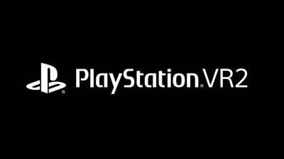 Хидеаки Нишино - Sony назвала технические характеристики PS VR2 и PS VR2 Sense - gametech.ru