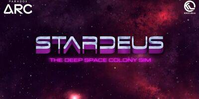 Состоялся релиз симулятора колонии в дальнем космосе Stardeus - zoneofgames.ru