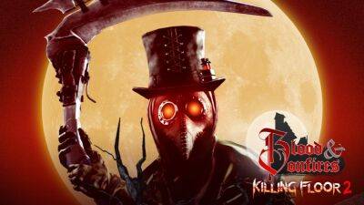 Обновление Killing Floor 2: Blood and Bonfires пугает новым контентом с 13 октября - lvgames.info - Евросоюз