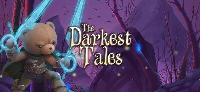 Платформер про отважного медвежонка The Darkest Tales вышел в релиз - zoneofgames.ru