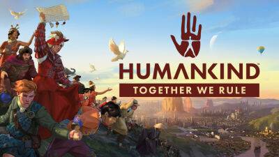 Трейлер с главными особенностями расширения Together We Rule для Humankind - lvgames.info