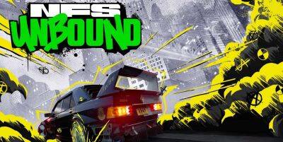 Новый геймплейный трейлер Need for Speed: Unbound - zoneofgames.ru