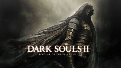 Сервера ПК-версии Dark Souls II: Scholar of the First уже доступны - lvgames.info