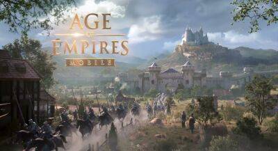 Timi Studio - Age of Empires Mobile может быть глобальной версией Return to Empire - app-time.ru - county Mobile