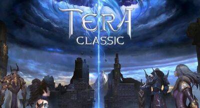 Появилась дата релиза MMORPG TERA Classic - app-time.ru