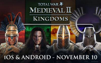 Total War: MEDIEVAL II — Kingdoms: Большое дополнение для iOS и Android выходит 10 ноября - feralinteractive.com - Англия - Мексика - Литва - Иерусалим