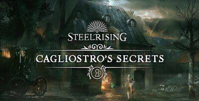 Людовик XVI (Xvi) - Ролевой экшен Steelrising получил дополнение Cagliostro’s Secrets - zoneofgames.ru