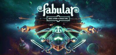 Космический рогалик Fabular: Once Upon a Spacetime вышел в ранний доступ - zoneofgames.ru