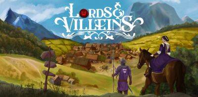 Состоялся релиз средневекового градостроительного симулятора Lords and Villeins - zoneofgames.ru
