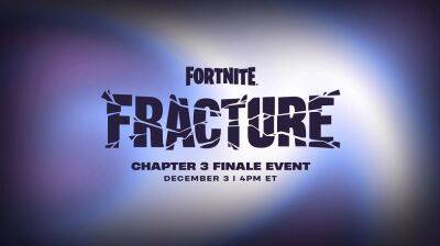 Tim Sweeney - Fortnite Chapter 3 stopt vroegtijdig met Fracture event - ru.ign.com