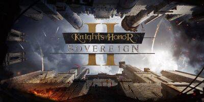 Honor Ii II (Ii) - Глобальная средневековая стратегия Knights of Honor II: Sovereign поступит в продажу 6 декабря - lvgames.info - Франция - Англия - Болгария - Австрия - Рим - Вена