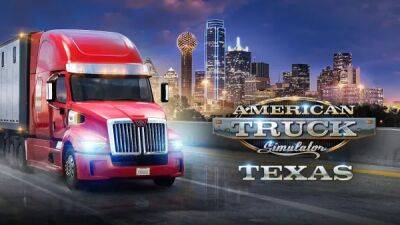 Сегодня состоится релиз DLC Техас для American Truck Simulator - playground.ru - Сша - Москва - штат Техас