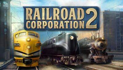 Дизельные поезда и строительство городов в симуляторе Railroad Corporation 2 - coop-land.ru