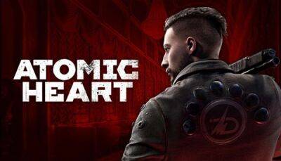 Atomic Heart выйдет 21 февраля и предложит несколько изданий - playground.ru