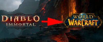 Перевод: Warcraft должен позаимствовать у Diablo Immortal три вещи - noob-club.ru