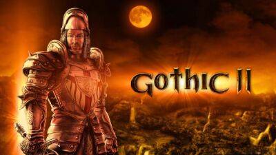 В честь 20-летия Gothic 2, THQ Nordic добавила возможность играть в классическую версию игры в Steam - playground.ru