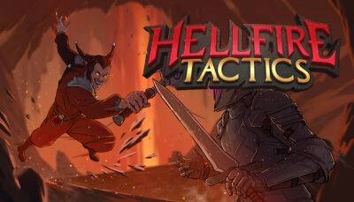 Соревновательная игра Hellfire Tactics будет выпущена 10 ноября 2022 года - lvgames.info