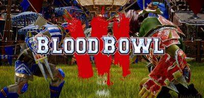 Стартовали предзаказы на кровавый фэнтези-футбол Blood Bowl 3 - zoneofgames.ru