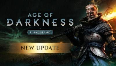 Age of Darkness: Final Stand получила обновление Rebellion’s Rise - lvgames.info