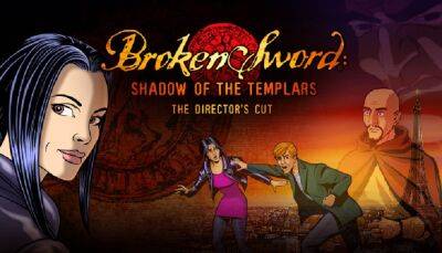 В GOG можно бесплатно получить Broken Sword: Director’s Cut - lvgames.info