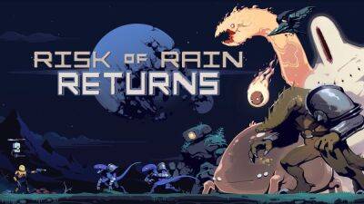 Risk of Rain Returns is remake met heel veel nieuwe content - ru.ign.com
