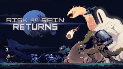Rain Returns - Анонсирована Risk of Rain Returns, улучшенная версия рогалика - playisgame.com