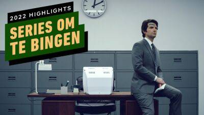 2022 Highlights: Series om te bingen - ru.ign.com