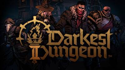 Darkest Dungeon разошлась тиражом в 6 млн копий - fatalgame.com
