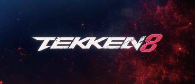 Дзюн Кадзами возвращается в геймплейном трейлере Tekken 8 - gamemag.ru