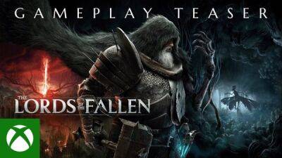 Новый трейлер The Lords of the Fallen демонстрирует, что игра намного больше Elden Ring - playground.ru