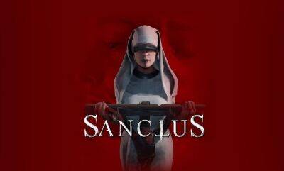 Глен Скофилд - Sanctus – следующий эротический хоррор от создателей Succubus. За сюжет отвечает писатель Яцек Пекара - gametech.ru - Польша - Sanctus