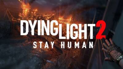 Эксклюзивное видео: 10 минут прохождения Dying Light 2 Stay Human в ко-опе - ru.ign.com
