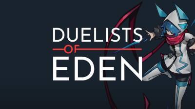Анонсирован двухмерный грид-файтинг Duelists of Eden с колодами - playisgame.com