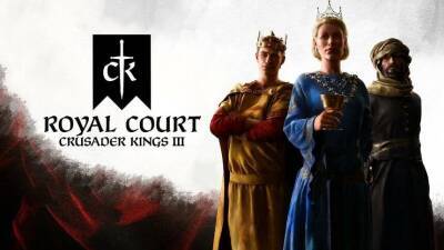 Расширение Royal Court для Crusader Kings III поступило в продажу - mmo13.ru