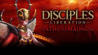 Disciples: Liberation получит крупное дополнение Paths to Madness - mmo13.ru