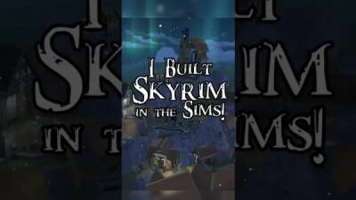 Фанат Skyrim воссоздал Вайтран в The Sims 4 - playground.ru