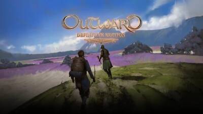 Outward: Definitive Edition для ПК, PS5 и Xbox Series X|S получила окно выпуска - gametech.ru - Россия
