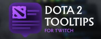 Valve в обновлении Dota 2 сломала расширение Dota 2 Tooltips для Twitch - dota2.ru