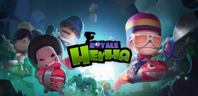 HeyHa Royale сможет заменить проекты от Supercell - app-time.ru - Сша - Россия - Белоруссия