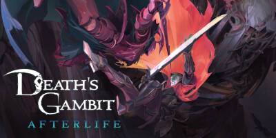 Коробочное издание Death’s Gambit: Afterlife для Switch уже доступно - lvgames.info