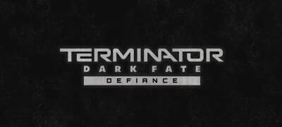 Российская студия Cats Who Play больше не работает над Terminator: Dark Fate — Defiance - zoneofgames.ru - Англия