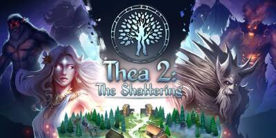 В GOG можно получить бесплатно стратегию Thea 2: The Shattering - lvgames.info