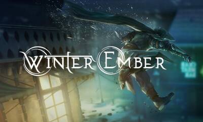 Winter Ember - Артур Арториас - Мрачный стелс-боевик Winter Ember выйдет в апреле. Трейлер и подробности - gametech.ru - Сша - Россия