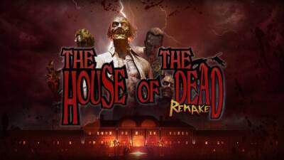 The House of the Dead: Remake обзавелась датой релиза и новым трейлером - lvgames.info