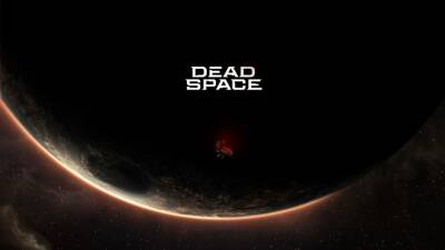 11 апреля пройдёт стрим, посвящённый ремейку Dead Space - playisgame.com - Москва