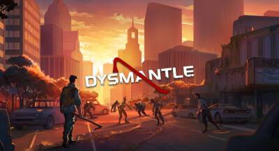 Dysmantle: Выживание в зомби-апокалипсисе перенесут на смартфоны - app-time.ru